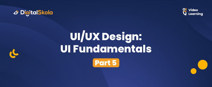 UI/UX Design: UI Fundamentals (Part 5)