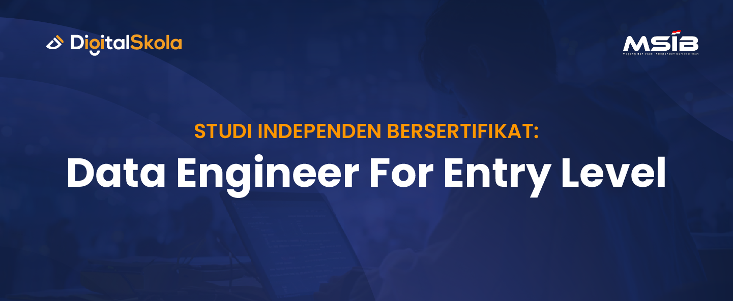 Studi Independen Bersertifikat: Data Engineer for Entry Level