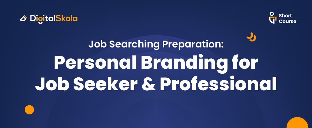 Personal Branding for Job Seeker & Professional